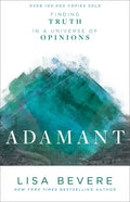 Adamant: Finding Truth in a Universe of Opinions - Paperback