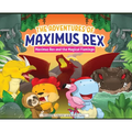 The Adventures of Maximus Rex: Maximus Rex and the Magical Flamingo - Hardcover