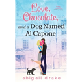 Love, Chocolate, and a Dog Named Al Capone - Paperback