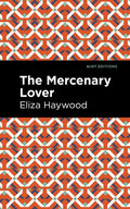 The Mercenary Lover - Paperback