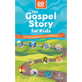 The Gospel Story for Kids: God's Story of Love from Creation to Revelation - Paperback