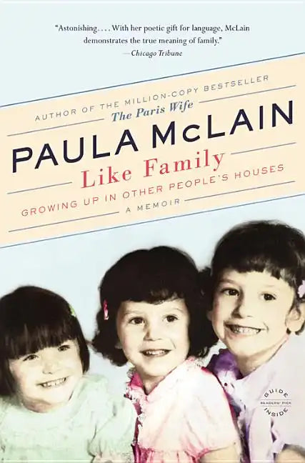 Like Family: Growing Up in Other People's Houses, a Memoir - Paperback