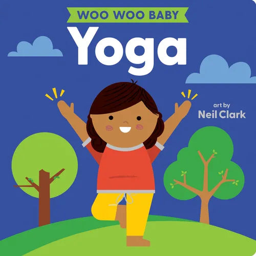 Woo Woo Baby: Yoga - Board Book