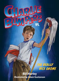 Charlie Bumpers vs. the Really Nice Gnome - Paperback
