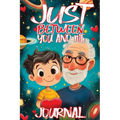Just Between You and Me Journal: A Pass Back and Forth Diary for Grandpa and Grandson, Filled with Prompts for Meaningful Conversations, Guided by Lov - Paperback