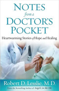 Notes from a Doctor's Pocket: Heartwarming Stories of Hope and Healing - Paperback