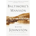 Baltimore's Mansion: A Memoir - Paperback