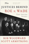 The Justices Behind Roe V. Wade: The Inside Story, Adapted from the Brethren - Paperback
