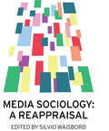 Media Sociology: A Reappraisal - Paperback
