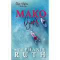 Mako Bay: A New Zealand friends to lovers romance. - Paperback