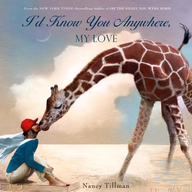 I'd Know You Anywhere, My Love - Hardcover