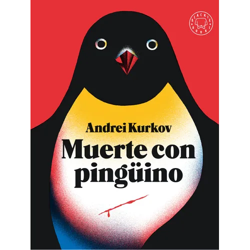 Muerte Con Pingüino / Death and the Penguin - Paperback