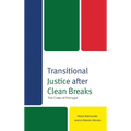 Transitional Justice after Clean Breaks - Hardcover