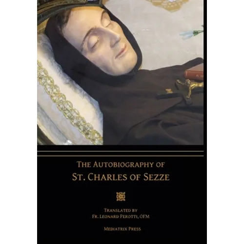 The Autobiography of St. Charles of Sezze - Hardcover