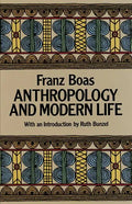 Anthropology and Modern Life - Paperback
