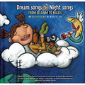 Dream Songs Night Songs from Belgium to Brazil [With CD] - Hardcover