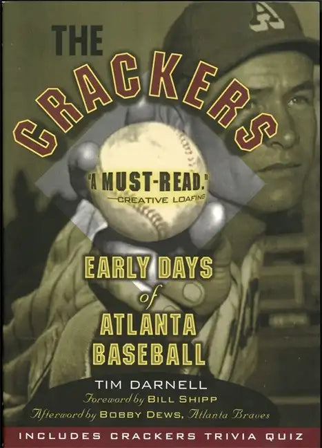 The Crackers: Early Days of Atlanta Baseball - Paperback
