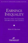 Earnings Inequality:: The Influence of Changing Opportunities & Choices - Paperback