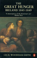 The Great Hunger: Ireland: 1845-1849 - Paperback