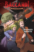 Baccano!, Vol. 16 (Light Novel): 1932 Summer: Man in the Killer - Hardcover