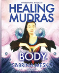 Healing Mudras for Your Body: Yoga for Your Hands - Paperback