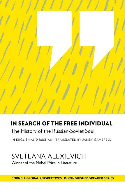 In Search of the Free Individual: The History of the Russian-Soviet Soul - Paperback