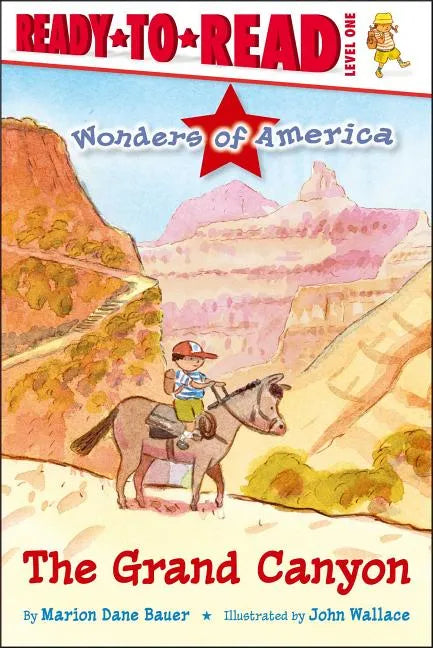 The Grand Canyon: Ready-To-Read Level 1 - Hardcover