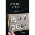 Emerging Heroes: Wwii-Era Diplomats, Jewish Refugees, and Escape to Japan - Paperback