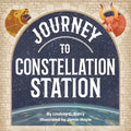 Journey to Constellation Station - Paperback