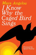 I Know Why the Caged Bird Sings - Hardcover