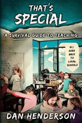 That's Special: A Survival Guide To Teaching - Paperback