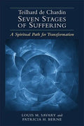 Teilhard de Chardin--Seven Stages of Suffering: A Spiritual Path for Transformation - Paperback