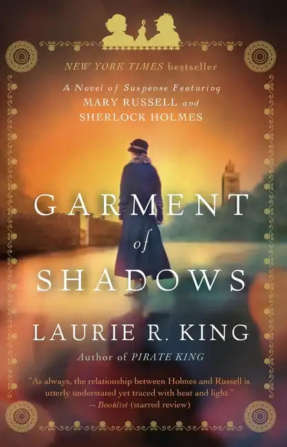 Garment of Shadows: A Novel of Suspense Featuring Mary Russell and Sherlock Holmes - Paperback
