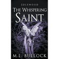 The Whispering Saint - Paperback