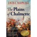 The Plains of Chalmette - a Story of Crescent City - Paperback