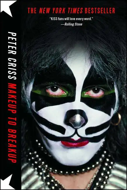 Makeup to Breakup: My Life in and Out of Kiss - Paperback