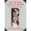 Between Fear and Hope: Jewish Youth in the Third Reich - Hardcover
