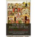 The Ruling Families of Rus: Clan, Family and Kingdom - Hardcover