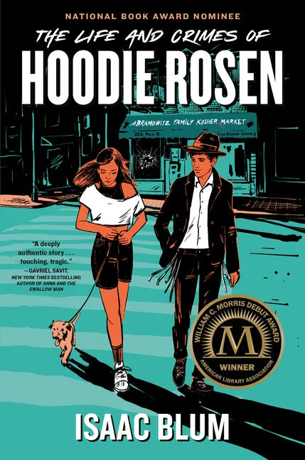 The Life and Crimes of Hoodie Rosen - Hardcover
