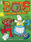 The Good, the Bad, and the Cowbots - Hardcover