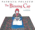 The Blessing Cup - Hardcover
