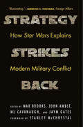 Strategy Strikes Back: How Star Wars Explains Modern Military Conflict - Paperback
