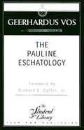 Pauline Eschatology - Paperback