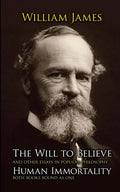 The Will to Believe and Human Immortality - Paperback