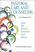 Pastoral Care and Counseling: An Introduction - Paperback