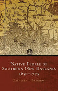 Native People of Southern New England, 1650-1775, Volume 259 - Hardcover