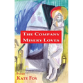 The Company Misery Loves - Paperback
