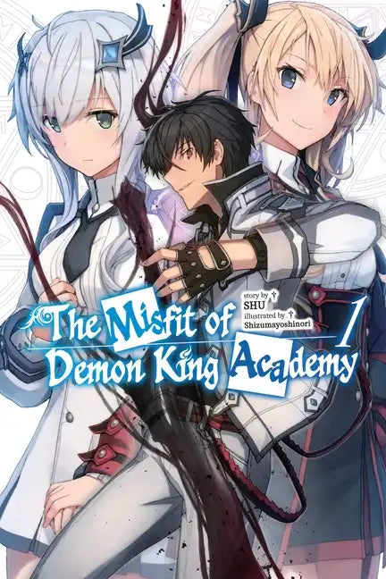 The Misfit of Demon King Academy, Vol. 1 (Light Novel): Volume 1 - Paperback
