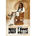 There and Black Again: The Autobiography of Don Letts - Hardcover