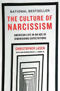 The Culture of Narcissism: American Life in an Age of Diminishing Expectations - Paperback
